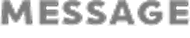 MESSAGE
