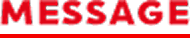 MESSAGE